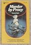 Murder By Proxy (Raven House Mysteries, Volume 55)