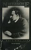 Nietzsche : a critical life