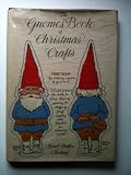 The Gnomes Book of Christmas Crafts