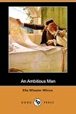 An Ambitious Man (Dodo Press)