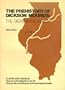 The Prehistory of Dickson Mounds: The Dickson Excavation (Reports of Investigations / Illinois Stat)