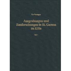 Ausgrabungen und Bauforschungen in St. Gereon zu K�ln, 2 Bde. (Klner Forschungen)