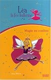 Léa la fée ballerine : Magie en coulisse