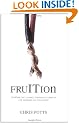 fruITion: Creating the Ultimate Corporate Strategy for Information Technology