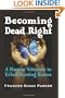 Becoming Dead Right: A Hospice Volunteer in Urban Nursing Homes