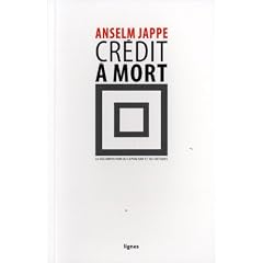 Cr�dit � mort : La d�composition du capitalisme et ses critiques
