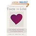 Teach Only Love: The Twelve Principles of Attitudinal Healing