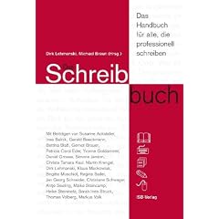 Das Schreibbuch - das Handbuch f�r alle, die professionell schreiben.