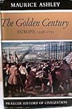 The golden century : Europe 1598-1715