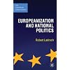 Europeanization and National Politics (The European Union Series)