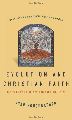 Evolution and Christian Faith: Reflections of an Evolutionary Biologist