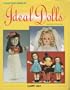A Collector's Guide to Ideal Dolls: Identification and Value Guide