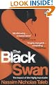 The Black Swan: The Impact of the Highly Improbable