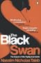 The Black Swan: The Impact of the Highly Improbable