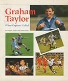 Graham Taylor : when England called