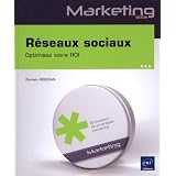 R�seaux sociaux - Optimisez votre ROIpar Romain RISSOAN