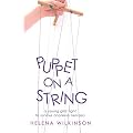 Puppet on a String: A Young Girl's Fight to Survive Anorexia Nervosa