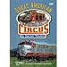 Great American Circus & Show Trains - America, Wisconsin,