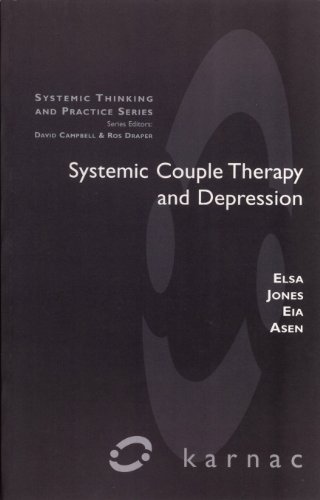 Systemic Couple Therapy and Depression (The Systemic Thinking and Practice Series)