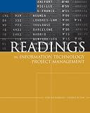  : Readings in Information Technology Project Management for Schwalbe's Information Technology Project Management, 4th