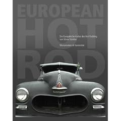 European HOT ROD: Die Europ�ische Kultur des Hot Rodding