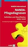 NANDA-Pflegediagnosen. Definitionen und Klassifikation 2005-2006
