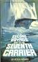 Second Voyage of the Seventh Carrier