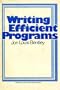 Writing Efficient Programs (Prentice-Hall Software Series)