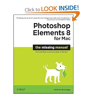 Photoshop Elements 8 for Mac: The Missing Manual (Paperback) Photoshop Elements 8 for Mac: The Missing Manual (Paperback)