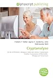Cryptanalyse: Clé de chiffrement, Attaque à texte clair connu, Cryptanalyse linéaire, Cryptanalyse différentielle,  Attaque par force brute