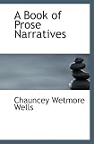 A Book of Prose Narratives