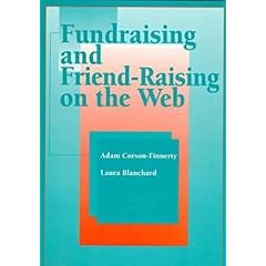 Fundraising and Friend-Raising on the Web