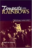 Tempests into Rainbows: Managing Turbulence