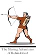 The Missing Adventures of Robin Hood