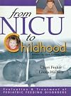 Evaluation And Treatment Of Pediatric Feeding Disorders: From Nicu To Childhood