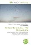 Birds of South Asia. the Ripley Guide