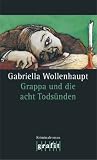 Grappa und die acht Tods�nden