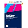 Die Unternehmergesellschaft (UG): Gr�ndung, Gesch�ftsf�hrung, Recht und Steuern