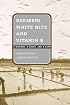 Beriberi, White Rice, and Vitamin B: A Disease, a Cause, and a Cure