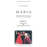 Maria: Band 3. Schwieriges Erbe oder R�ckeroberung der Weiblichkeitvon "Werner Engelmann"
