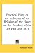 Practical Piety or the Influence of the Religion of the Heart on the Conduct of the Life Part One 1814