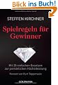 Spielregeln f�r Gewinner: Mit 25 einfachen Gesetzen zur pers�nlichen H�chstleistung