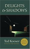 Delights & Shadows by Kooser, Ted 1st (first) edition [Paperback(2004)]