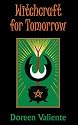 Witchcraft for Tomorrow