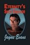 Eternity's Sweet Endeavor (The Eternity Series)