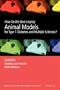 How Do We Best Employ Animal Models for Type 1 Diabetes and Multiple Sclerosis (Annals of the New York Academy of Sciences)