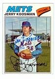 Jerry Koosman Autographed/Hand Signed Baseball Card (New York Mets) 1977 Topps #300