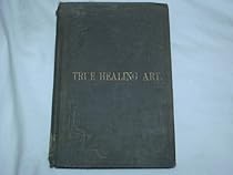 The True Healing Art or Hygienic vs. Drug Medication The True Healing Art or Hygienic vs. Drug Medication