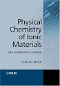 Physical Chemistry of Ionic Materials: Ions and Electrons in Solids