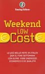 Weekend Low Cost (Guide Low cost)
